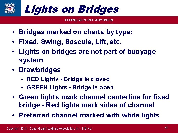 Lights on Bridges Boating Skills And Seamanship • Bridges marked on charts by type: