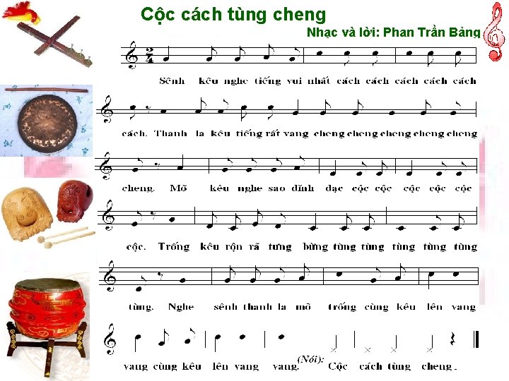 Cộc cách tùng cheng Nhạc và lời: Phan Trần Bảng 