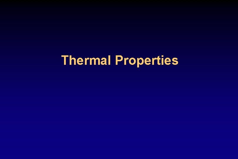 Thermal Properties 