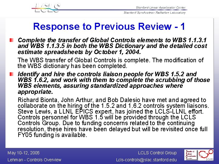 Response to Previous Review - 1 Complete the transfer of Global Controls elements to