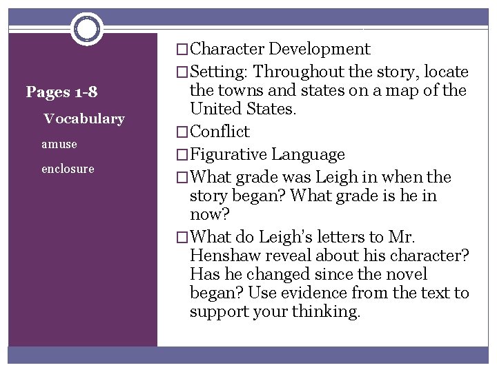 �Character Development �Setting: Throughout the story, locate Pages 1 -8 Vocabulary u amuse u