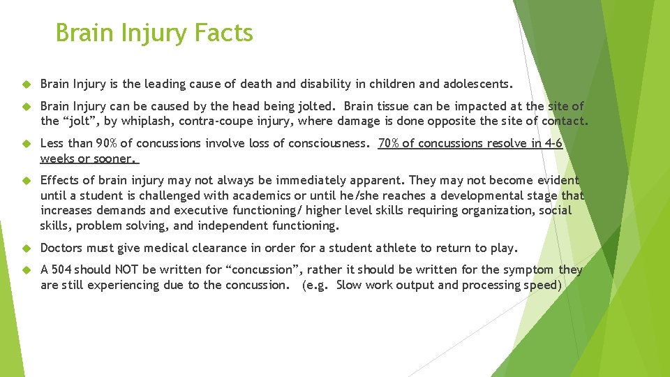 Brain Injury Facts Brain Injury is the leading cause of death and disability in