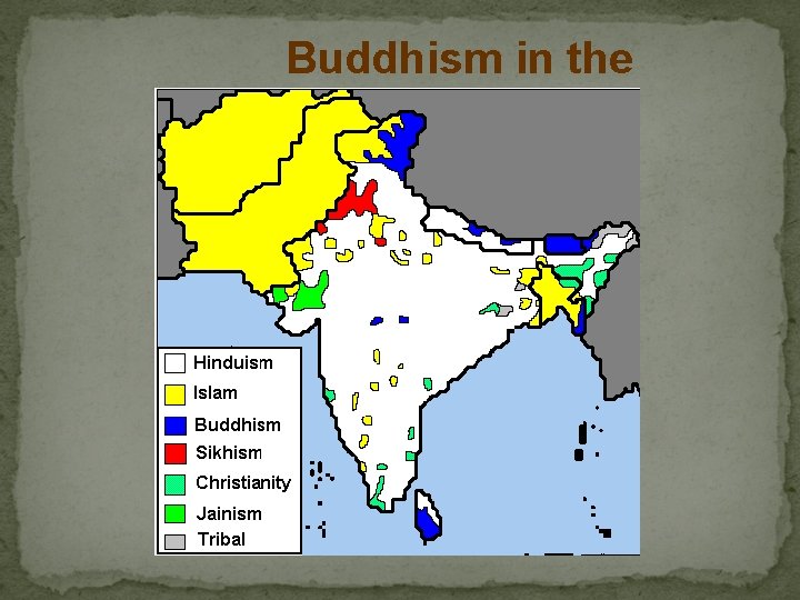 Buddhism in the Subcontinent 