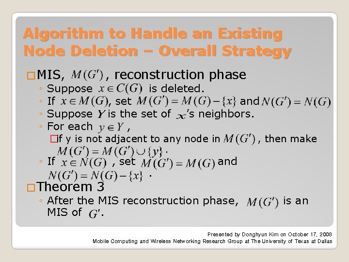Algorithm to Handle an Existing Node Deletion – Overall Strategy �MIS, , reconstruction phase