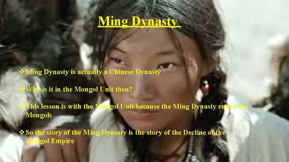 Ming Dynasty v. Ming Dynasty is actually a Chinese Dynasty v. Why is it