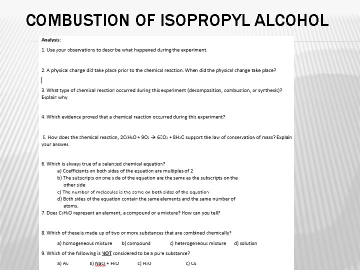 COMBUSTION OF ISOPROPYL ALCOHOL 