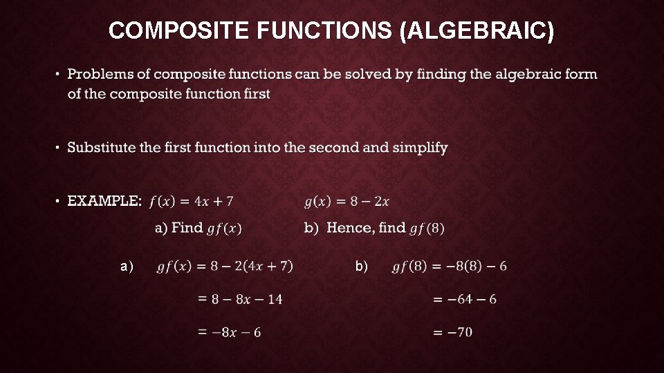 COMPOSITE FUNCTIONS (ALGEBRAIC) • a) b) 