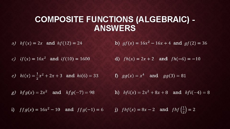 COMPOSITE FUNCTIONS (ALGEBRAIC) ANSWERS • 