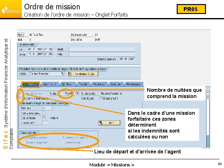 Ordre de mission PR 05 Nombre de nuitées que comprend la mission Comptable Sifac