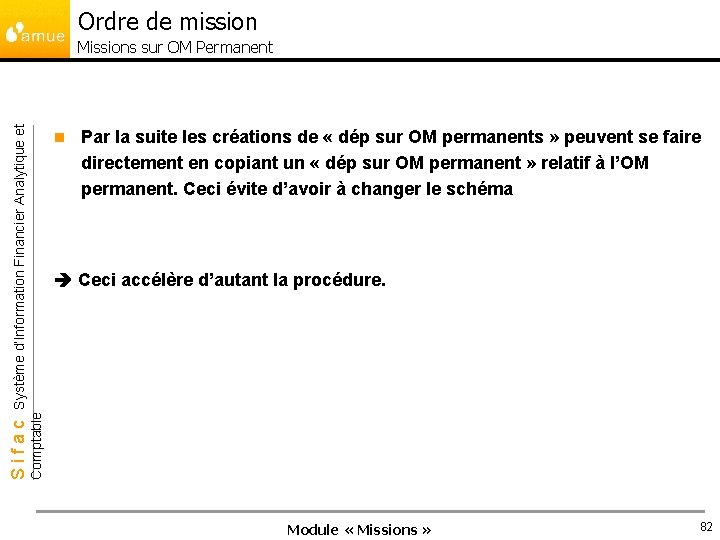 Ordre de mission n Par la suite les créations de « dép sur OM
