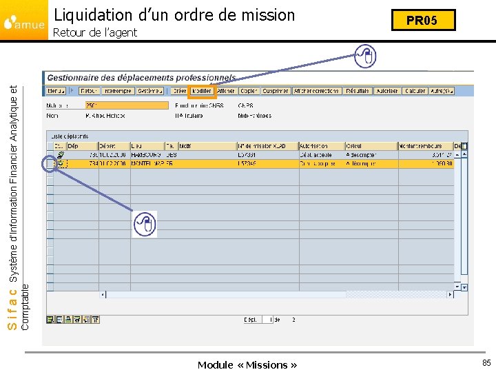 Liquidation d’un ordre de mission Comptable Sifac Système d’Information Financier Analytique et Retour de
