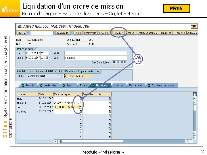 Liquidation d’un ordre de mission Comptable Sifac Système d’Information Financier Analytique et Retour de