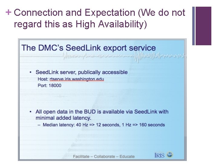 + Connection and Expectation (We do not regard this as High Availability) 