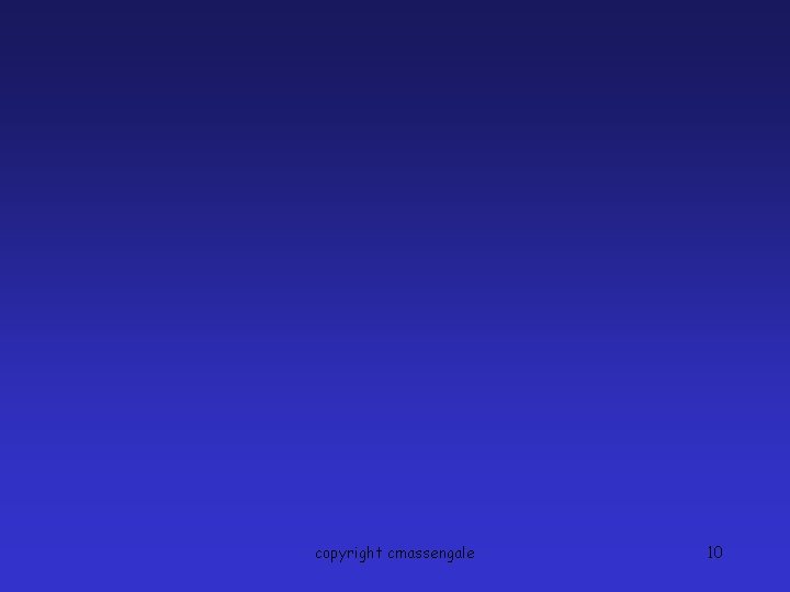 copyright cmassengale 10 