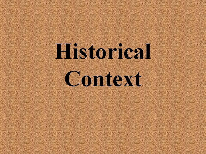 Historical Context 