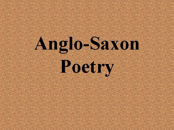 Anglo-Saxon Poetry 