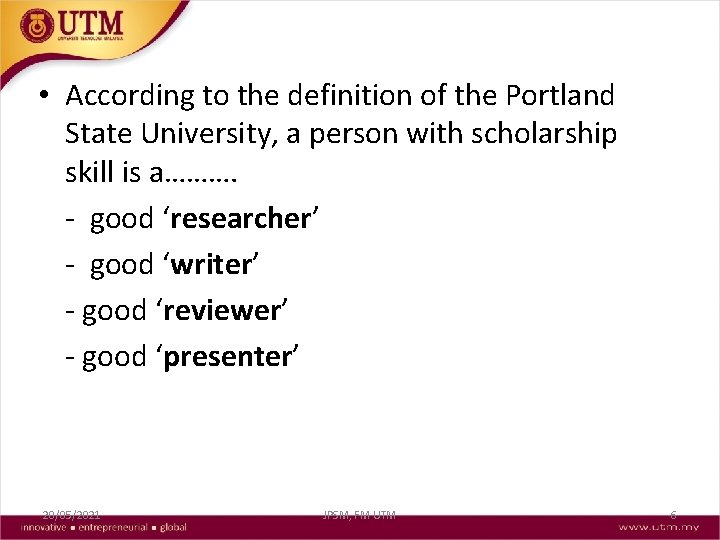  • According to the definition of the Portland State University, a person with