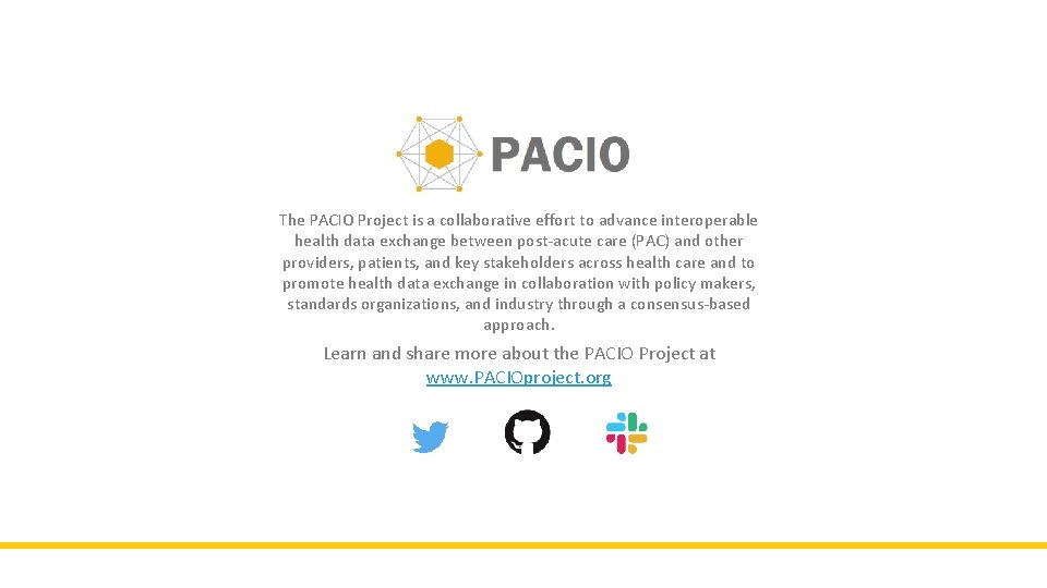 The PACIO Project is a collaborative effort to advance interoperable health data exchange between