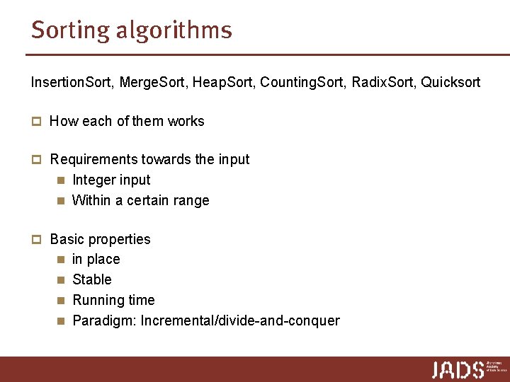 Sorting algorithms Insertion. Sort, Merge. Sort, Heap. Sort, Counting. Sort, Radix. Sort, Quicksort p Sorting algorithms Insertion. Sort, Merge. Sort, Heap. Sort, Counting. Sort, Radix. Sort, Quicksort p