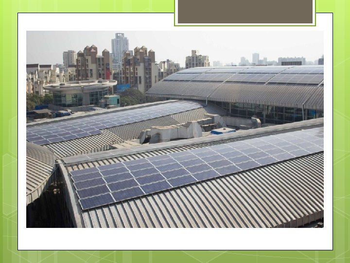 AFTER SOLAR E. . . R E BEFORE SOLAR. . . • Initially, a