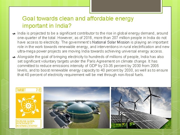 Goal towards clean and affordable energy important in India? India is projected to be