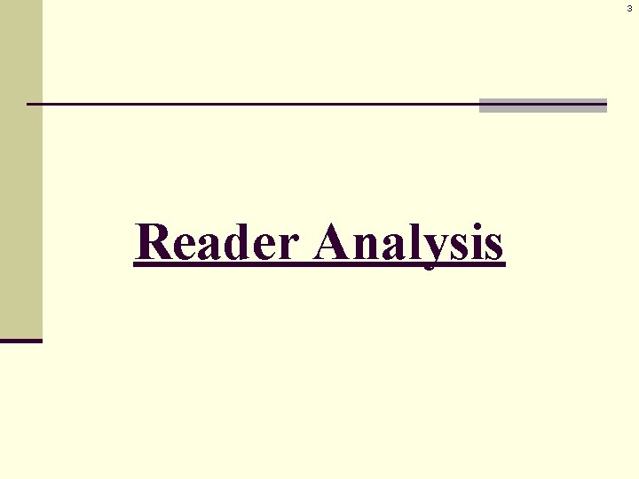 3 Reader Analysis 