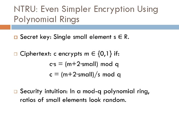 NTRU: Even Simpler Encryption Using Polynomial Rings 