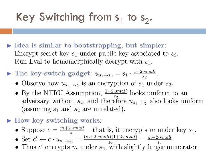 Key Switching from s 1 to s 2. 