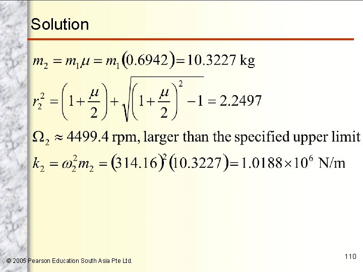 Solution © 2005 Pearson Education South Asia Pte Ltd. 110 