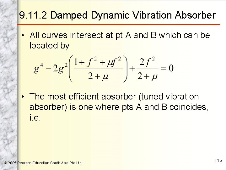 9. 11. 2 Damped Dynamic Vibration Absorber • All curves intersect at pt A