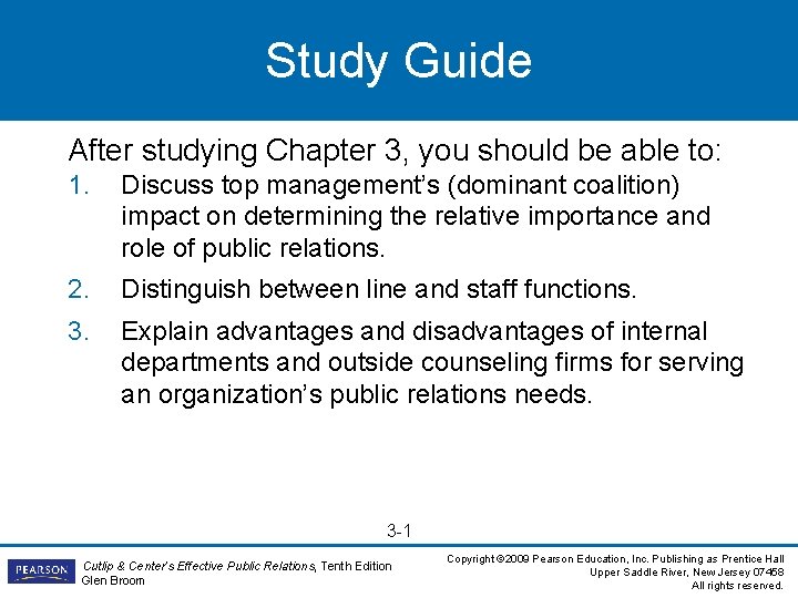 Study Guide After studying Chapter 3, you should be able to: 1. Discuss top