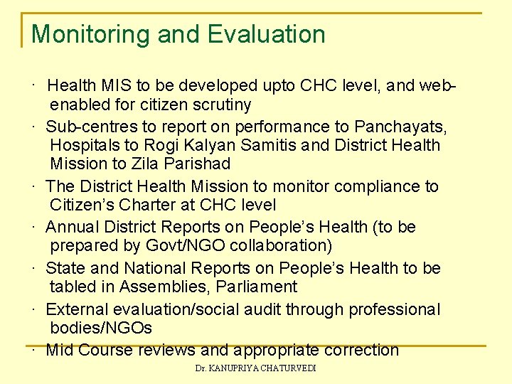 Monitoring and Evaluation · Health MIS to be developed upto CHC level, and web·