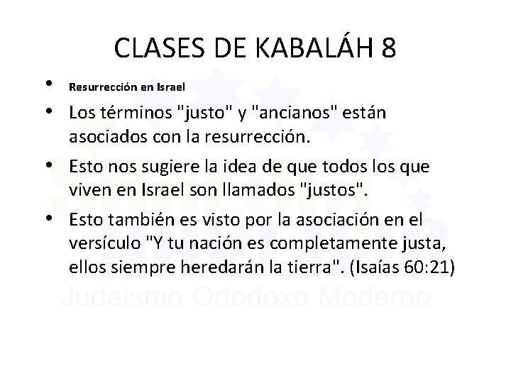 CLASES DE KABALÁH 8 • Resurrección en Israel • Los términos "justo" y "ancianos"