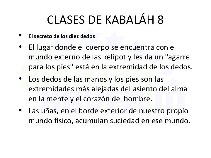 CLASES DE KABALÁH 8 • El secreto de los diez dedos • El lugar