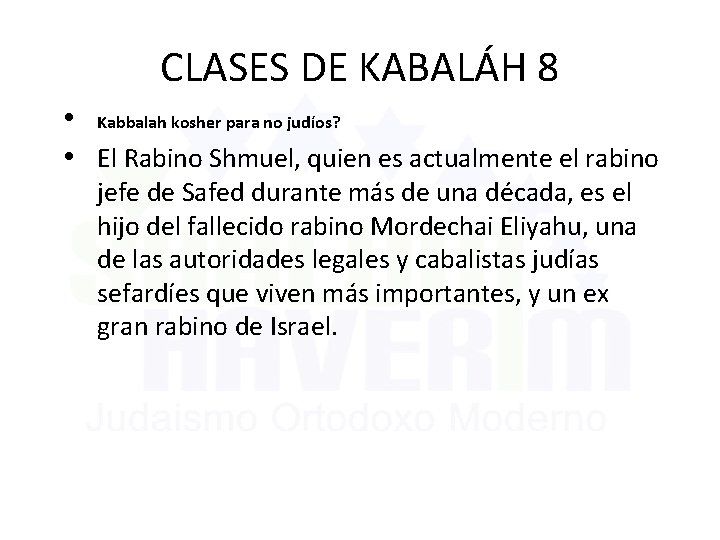 CLASES DE KABALÁH 8 • Kabbalah kosher para no judíos? • El Rabino Shmuel,