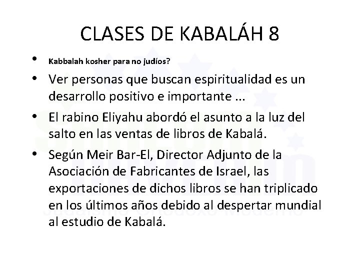 CLASES DE KABALÁH 8 • Kabbalah kosher para no judíos? • Ver personas que