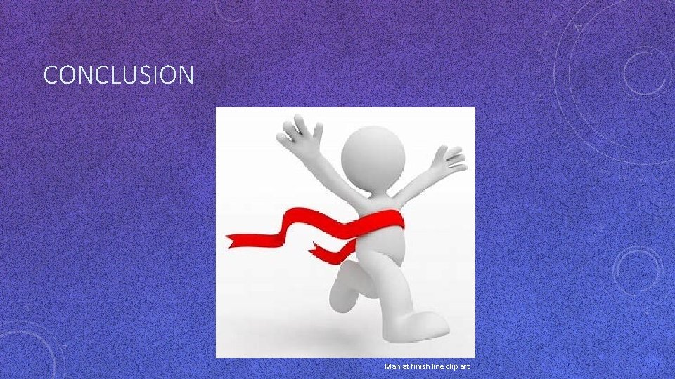 CONCLUSION Man at finish line clip art CONCLUSION Man at finish line clip art