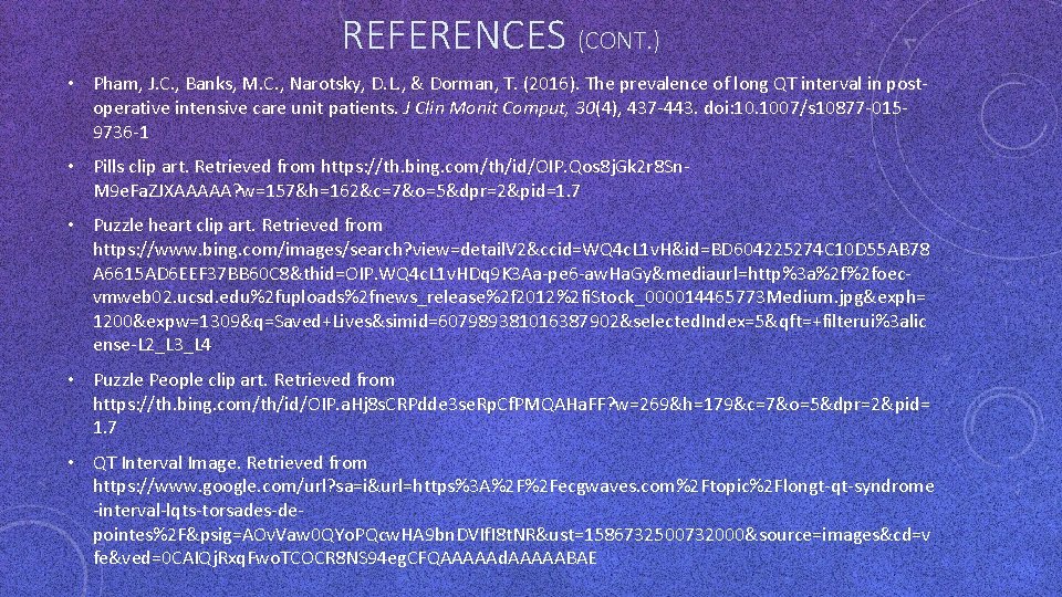 REFERENCES (CONT. ) • Pham, J. C. , Banks, M. C. , Narotsky, D. REFERENCES (CONT. ) • Pham, J. C. , Banks, M. C. , Narotsky, D.