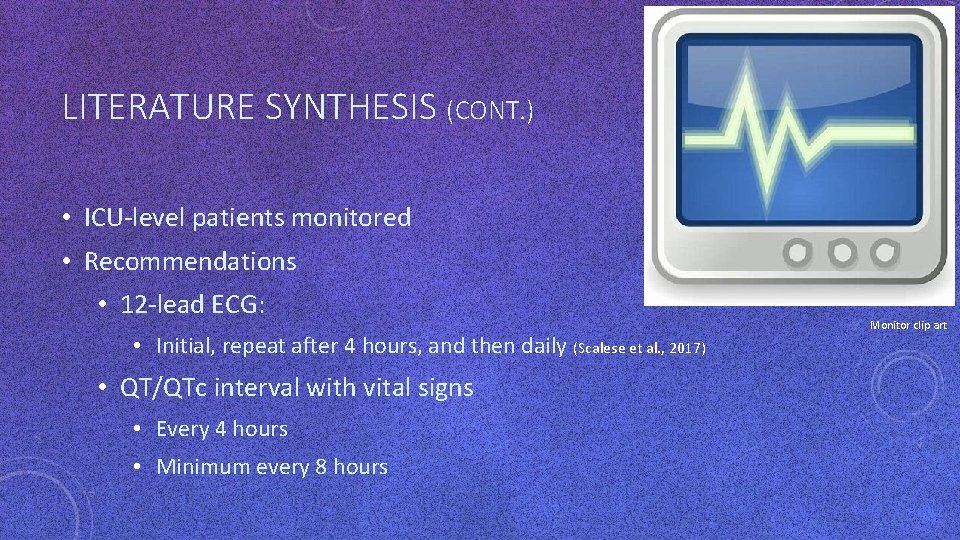 LITERATURE SYNTHESIS (CONT. ) • ICU-level patients monitored • Recommendations • 12 -lead ECG: LITERATURE SYNTHESIS (CONT. ) • ICU-level patients monitored • Recommendations • 12 -lead ECG: