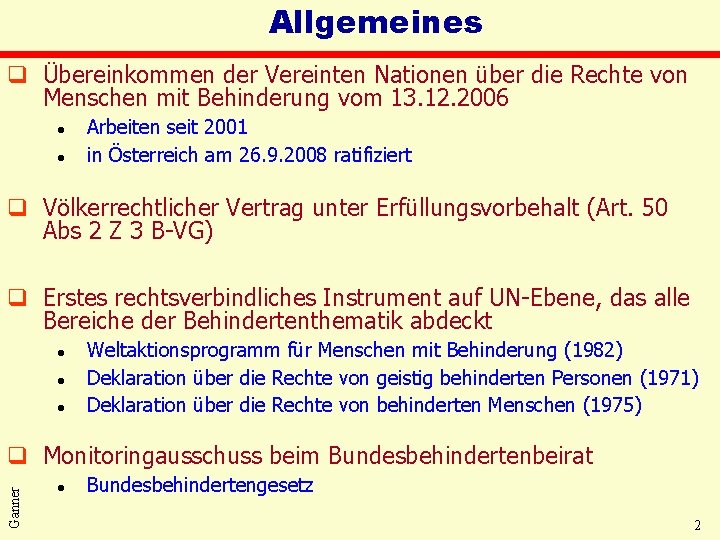 Allgemeines q Übereinkommen der Vereinten Nationen über die Rechte von Menschen mit Behinderung vom