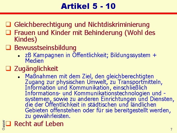 Artikel 5 - 10 q Gleichberechtigung und Nichtdiskriminierung q Frauen und Kinder mit Behinderung