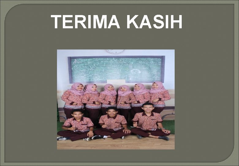 TERIMA KASIH 