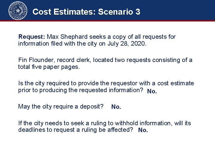 Cost Estimates: Scenario 3 Request: Max Shephard seeks a copy of all requests for
