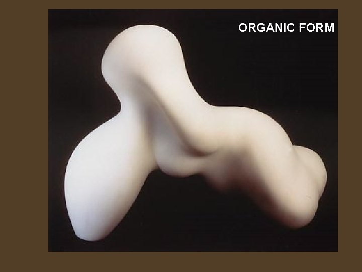 ORGANIC FORM 