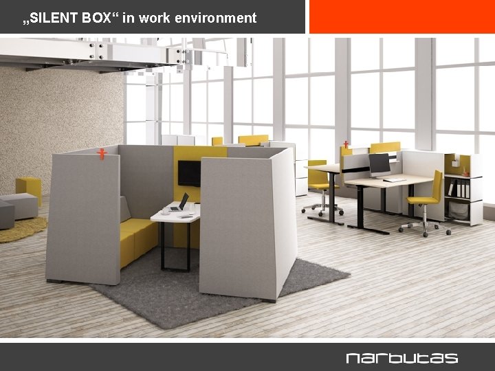 „SILENT BOX“ in work environment 