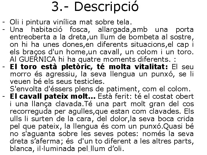 3. - Descripció - Oli i pintura vinílica mat sobre tela. - Una habitació