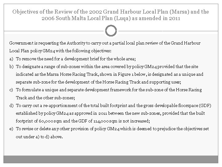 Objectives of the Review of the 2002 Grand Harbour Local Plan (Marsa) and the