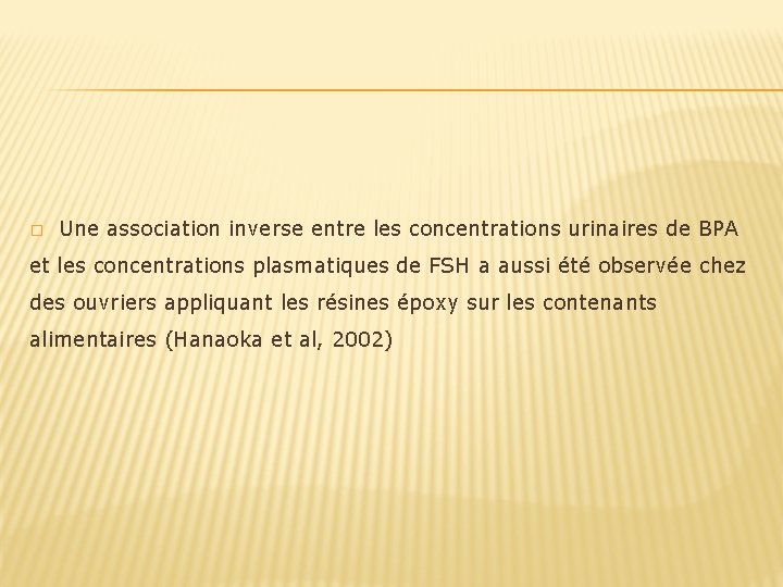 � Une association inverse entre les concentrations urinaires de BPA et les concentrations plasmatiques