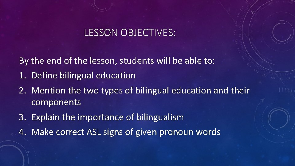 LESSON OBJECTIVES: By the end of the lesson, students will be able to: 1.