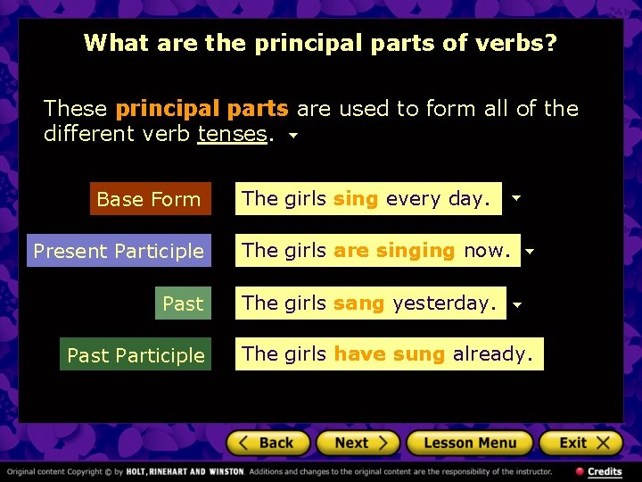 What are the principal parts of verbs? These principal parts are used to form